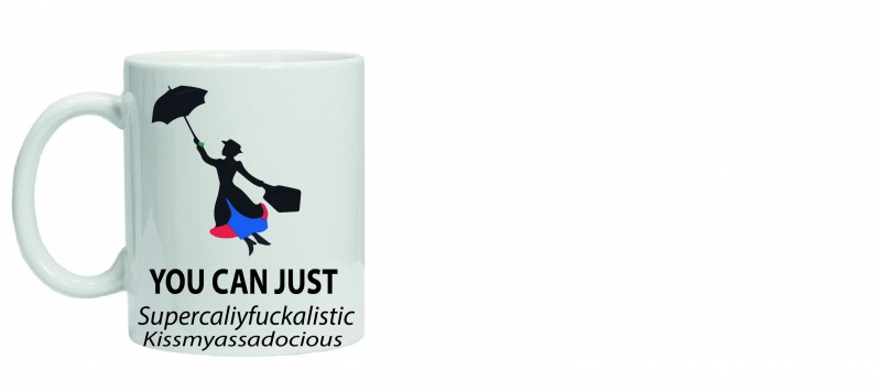 click here to view Mary Poppins swearing mug